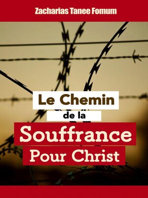 cover image of Le chemin de la souffrance pour Christ